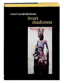 Svart madonna av Görel Cavalli-Björkman (Innbundet)