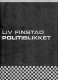 Politiblikket av Liv Finstad (Innbundet)