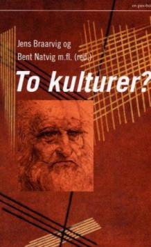 To kulturer? av Jens Braarvig og Bent Natvig (Innbundet)