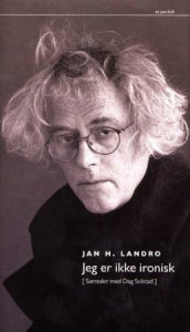 Jeg er ikke ironisk av Jan Harald Landro (Innbundet)