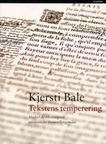 Tekstens temperering av Kjersti Bale (Innbundet)