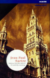 Dødsens fortvilte sjeler 2 : frihetens veier IV ; Et underlig vennskap av Jean-Paul Sartre (Heftet)