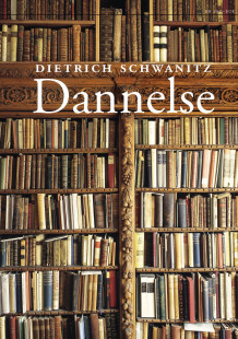 Dannelse av Dietrich Schwanitz (Heftet)