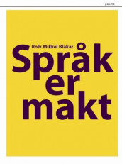 Språk er makt av Rolv Mikkel Blakar (Heftet)