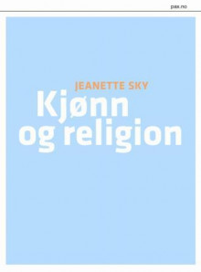 Kjønn og religion av Jeanette Sky (Heftet)