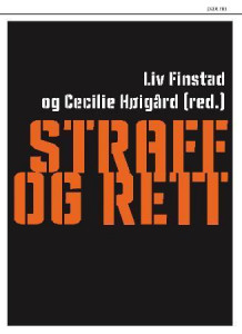 Straff og rett av Liv Finstad og Cecilie Høigård (Heftet)
