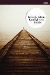 Kjærlighetens bøddel og andre fortellinger fra psykoterapien av Irvin D. Yalom (Heftet)