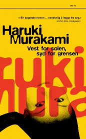 Vest for solen, syd for grensen av Haruki Murakami (Heftet)