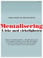 Mentalisering av Göran Rydén og Per Wallroth (Heftet)