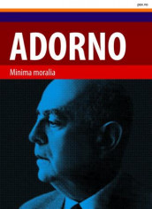 Minima moralia av Theodor W. Adorno (Heftet)