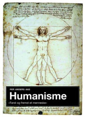 Humanisme av Per Anders Aas (Heftet)