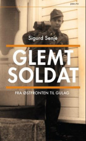 Glemt soldat av Sigurd Senje (Heftet)