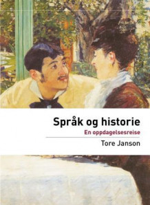 Språk og historie av Tore Janson (Heftet)