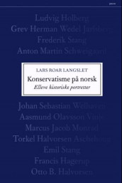 Konservatisme på norsk av Lars Roar Langslet (Innbundet)