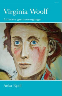 Virginia Woolf av Anka Ryall (Innbundet)