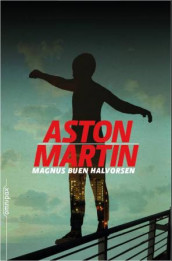 Aston Martin av Magnus Buen Halvorsen (Innbundet)