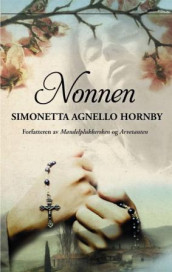 Nonnen av Simonetta Agnello Hornby (Heftet)