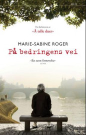 På bedringens vei av Marie-Sabine Roger (Innbundet)