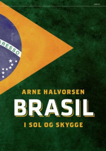 Brasil av Arne Halvorsen (Innbundet)