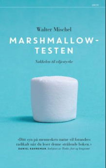 Marshmallowtesten av Walter Mischel (Innbundet)