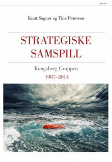 Strategiske samspill av Knut Sogner og Tine Petersen (Innbundet)