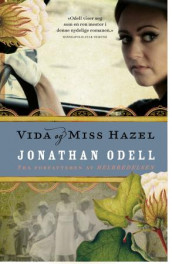 Vida og miss Hazel av Jonathan Odell (Innbundet)