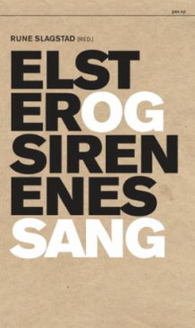 Elster og sirenenes sang av Rune Slagstad (Heftet)