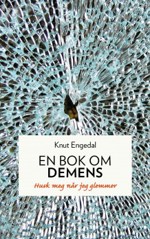 En bok om demens av Knut Engedal (Innbundet)