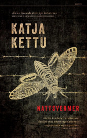 Nattsvermer av Katja Kettu (Innbundet)