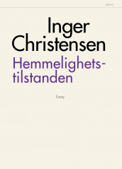 Hemmelighetstilstanden av Inger Christensen (Ebok)