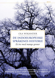 De indoeuropeiske språkenes historie av Ola Wikander (Heftet)