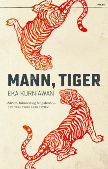 Mann, tiger av Eka Kurniawan (Ebok)