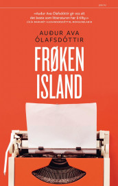 Frøken Island av Auður Ava Ólafsdóttir (Ebok)