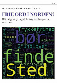 Frie ord i Norden? av Ruth Hemstad og Dag Michalsen (Innbundet)