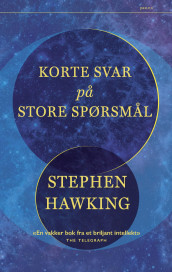 Korte svar på store spørsmål av Stephen Hawking (Heftet)