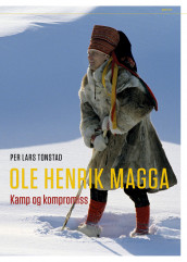 Ole Henrik Magga av Per Lars Tonstad (Ebok)