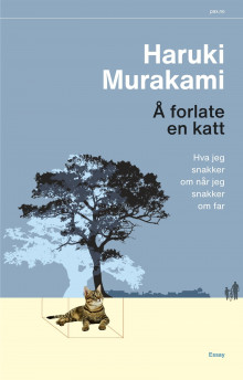 Å forlate en katt av Haruki Murakami (Innbundet)