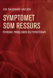 Symptomet som ressurs av Eva Dalsgaard Axelsen (Heftet)