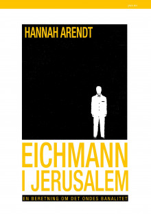 Eichmann i Jerusalem av Hannah Arendt (Heftet)