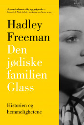 Den jødiske familien Glass av Hadley Freeman (Innbundet)