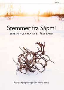 Stemmer fra Sápmi av Patricia Fjellgren og Malin Nord (Innbundet)