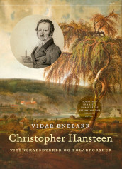 Christopher Hansteen av Vidar Enebakk (Ebok)