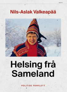 Helsing frå sameland av Nils-Aslak Valkeapää (Heftet)