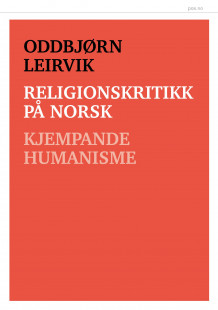 Religionskritikk på norsk av Oddbjørn Leirvik (Heftet)
