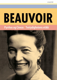 Pyrrhos og Cineas ; Tvetydighetens etikk av Simone de Beauvoir (Heftet)