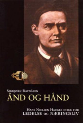 Ånd og hånd av Sigbjørn Ravnåsen (Innbundet)