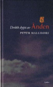 Drikk dypt av Ånden av Peter Halldorf (Heftet)