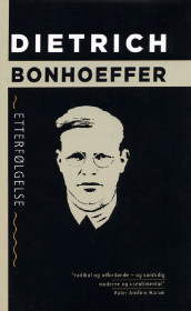 Etterfølgelse av Dietrich Bonhoeffer (Ebok)