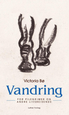 Vandring av Victoria Bø (Heftet)