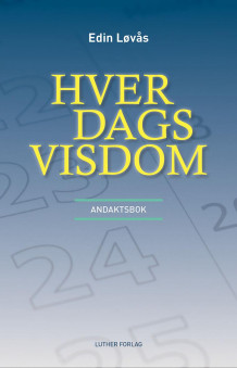 Hver dags visdom av Edin Løvås (Innbundet)